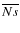 $\overline{Ns}$