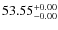$53.55^{\rm +0.00}_{-0.00}$