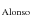 $_{\rm Alonso}$