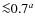 ${\la}0.7^a$