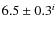 $6.5 \pm 0.3^i$