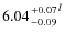 $6.04 {+0.07 \atop - 0.09}^l$