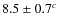 $8.5 \pm 0.7^c$