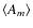 $\langle A_{m}\rangle$