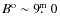 $B^{\rm o}\sim 9\hbox{$.\!\!^{\rm m}$ }0$