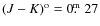 $(J-K)^{\rm o}=0\hbox{$.\!\!^{\rm m}$ }27$