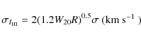 \begin{displaymath}\sigma_{I_{\rm HI}}=2(1.2W_{20}R)^{0.5}\sigma ~(\mbox{km~s$^{-1}$ })
\end{displaymath}