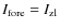 $I_{\rm {fore}}=I_{\rm {zl}}$