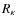 $R_{\kappa}$