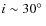 $i\sim30\hbox{$^\circ$ }$