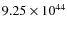 $9.25 \times 10^{44}$
