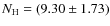 $N_{\rm H}=(9.30 \pm 1.73)$