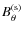 $B^{({\rm s})}_{\theta}$