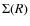 $\Sigma (R)$