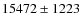 $15472 \pm1223 $
