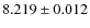 $ 8.219 \pm 0.012$