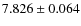 $ 7.826 \pm 0.064$