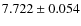 $ 7.722 \pm 0.054$
