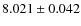 $ 8.021 \pm 0.042$