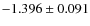 $-1.396 \pm 0.091$