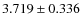 $ 3.719 \pm 0.336$