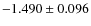 $-1.490 \pm 0.096$