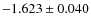 $-1.623 \pm 0.040$