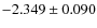 $-2.349 \pm 0.090$