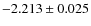$-2.213 \pm 0.025$