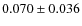 $ 0.070 \pm 0.036$