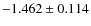 $-1.462 \pm 0.114$
