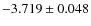 $-3.719 \pm 0.048$