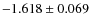 $-1.618 \pm 0.069$