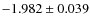 $-1.982 \pm 0.039$