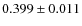 $ 0.399 \pm 0.011$