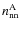 $n_{\rm nn}^{\rm A}$