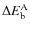 $\Delta E^{\rm A}_{\rm b}$
