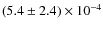 $(5.4\pm2.4)\times10^{-4}$