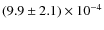 $(9.9\pm2.1)\times10^{-4}$
