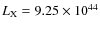 $L_{\rm X}=9.25\times10^{44}$