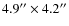$4.9^{\prime \prime }\times 4.2^{\prime \prime }$