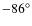 $-86^{\circ }$