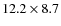 $12.2\times 8.7$