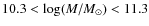 $10.3<\log(M/M_{\odot})<11.3$