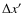 $\Delta{x{'}}$
