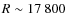 $R \sim 17~800$