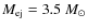 $M_{\rm ej}=3.5~M_{\odot}$