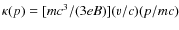 $\kappa (p)= [mc^3/(3eB)] (v/c)(p/mc)$