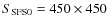 $S_{\rm SFS0}=450\times450$