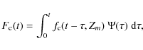 \begin{displaymath}
F_{\rm c}(t) = \int_0^{t} f_{\rm c}(t-\tau,Z_m)~ \Psi(\tau)~ {\rm d}\tau ,
\end{displaymath}